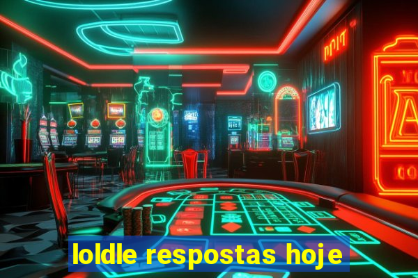 loldle respostas hoje